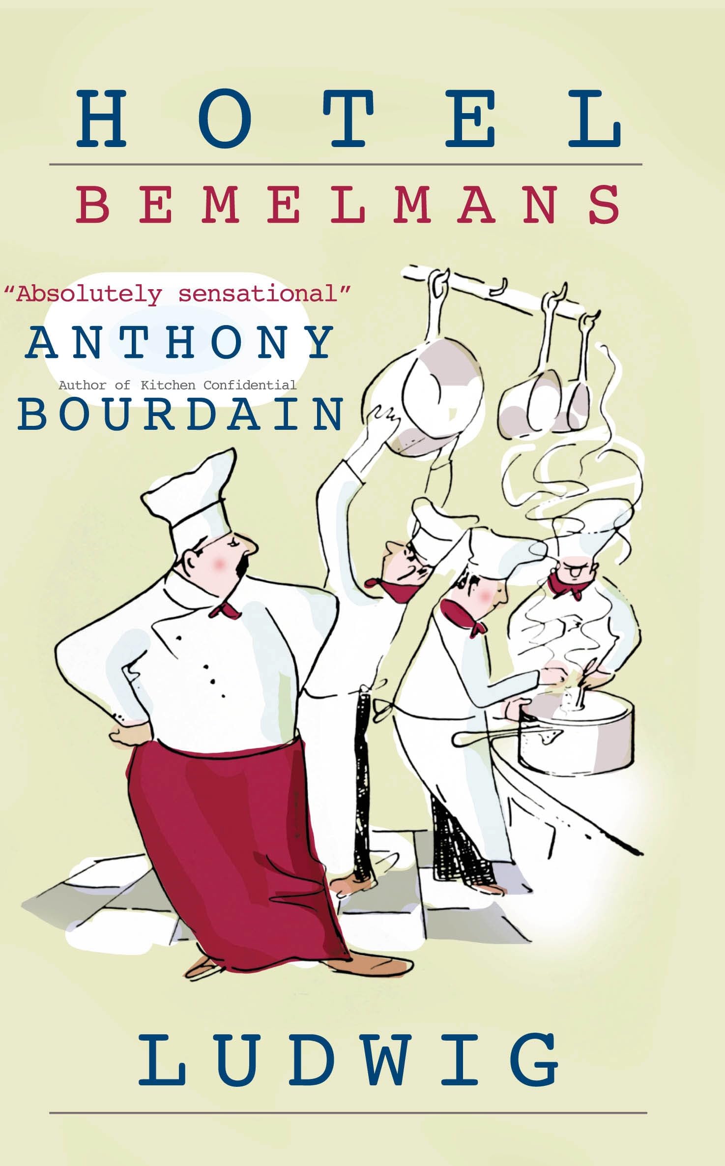 Hotel Bemelmans History books