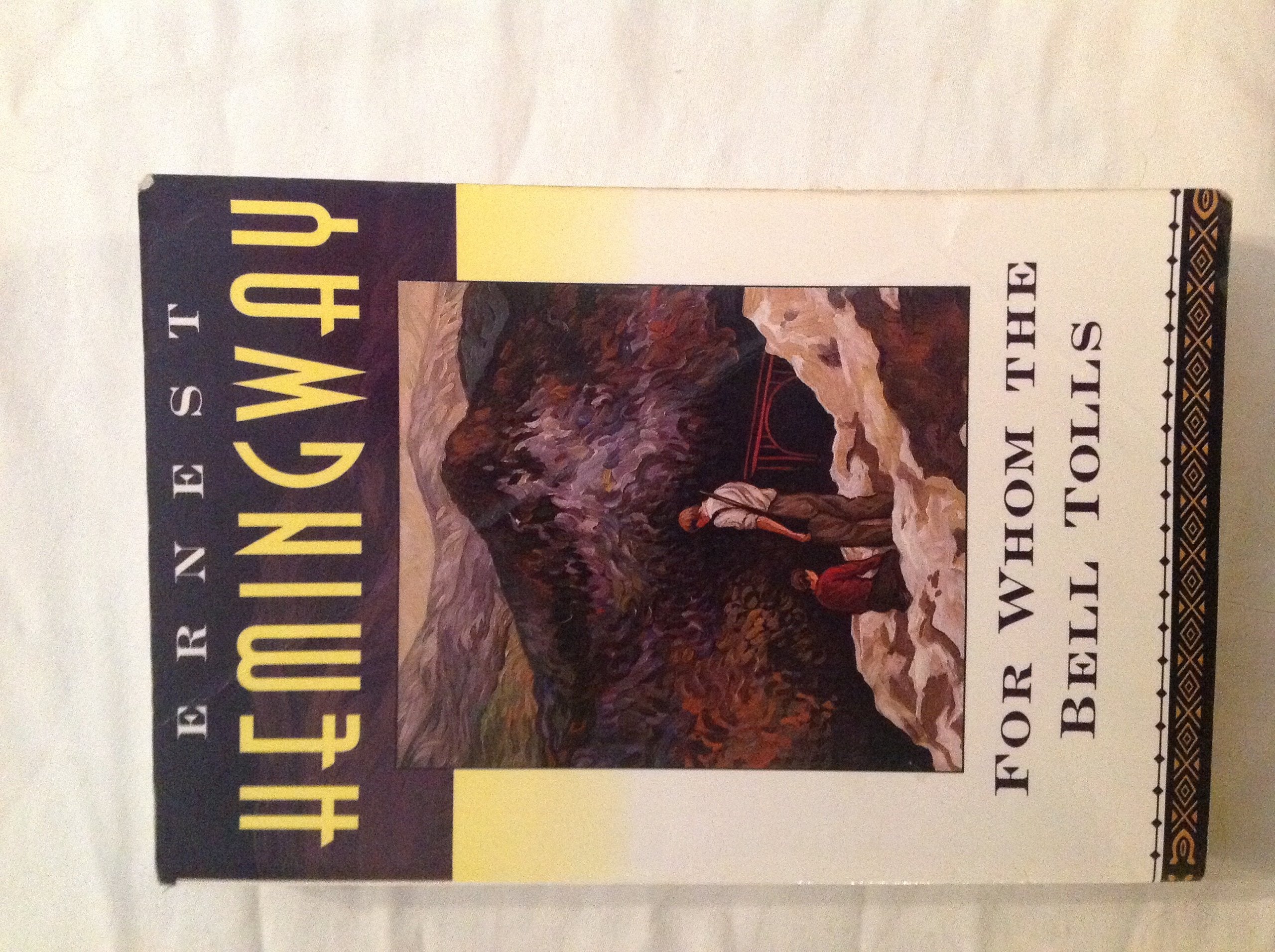 For Whom the Bell Tolls and to Have and to Have Not Books