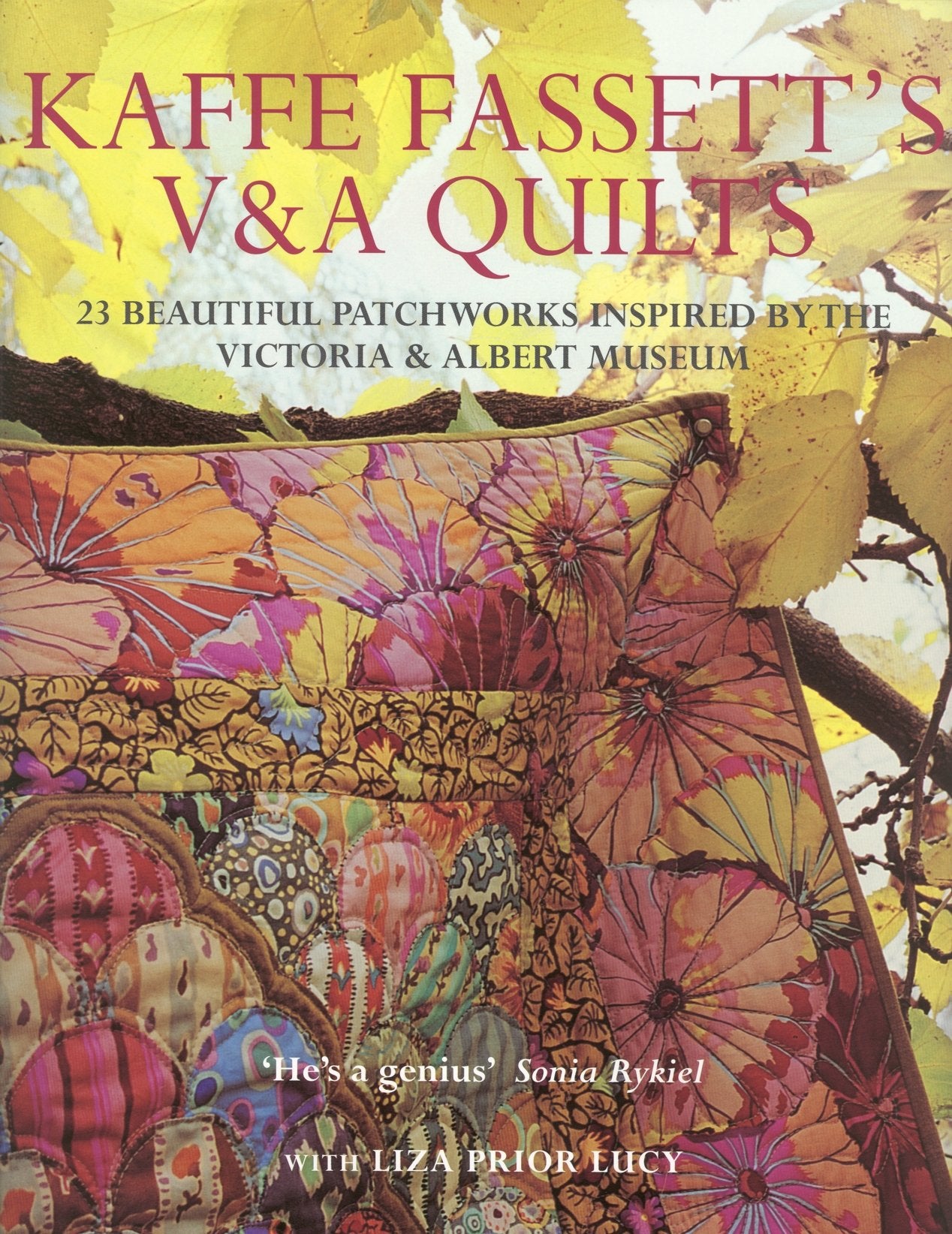 Kaffe Fassett's V & A Quilts: 23 Beautiful Patchworks Inspired by the Victoria & Albert Museum Hobbies & Crafts