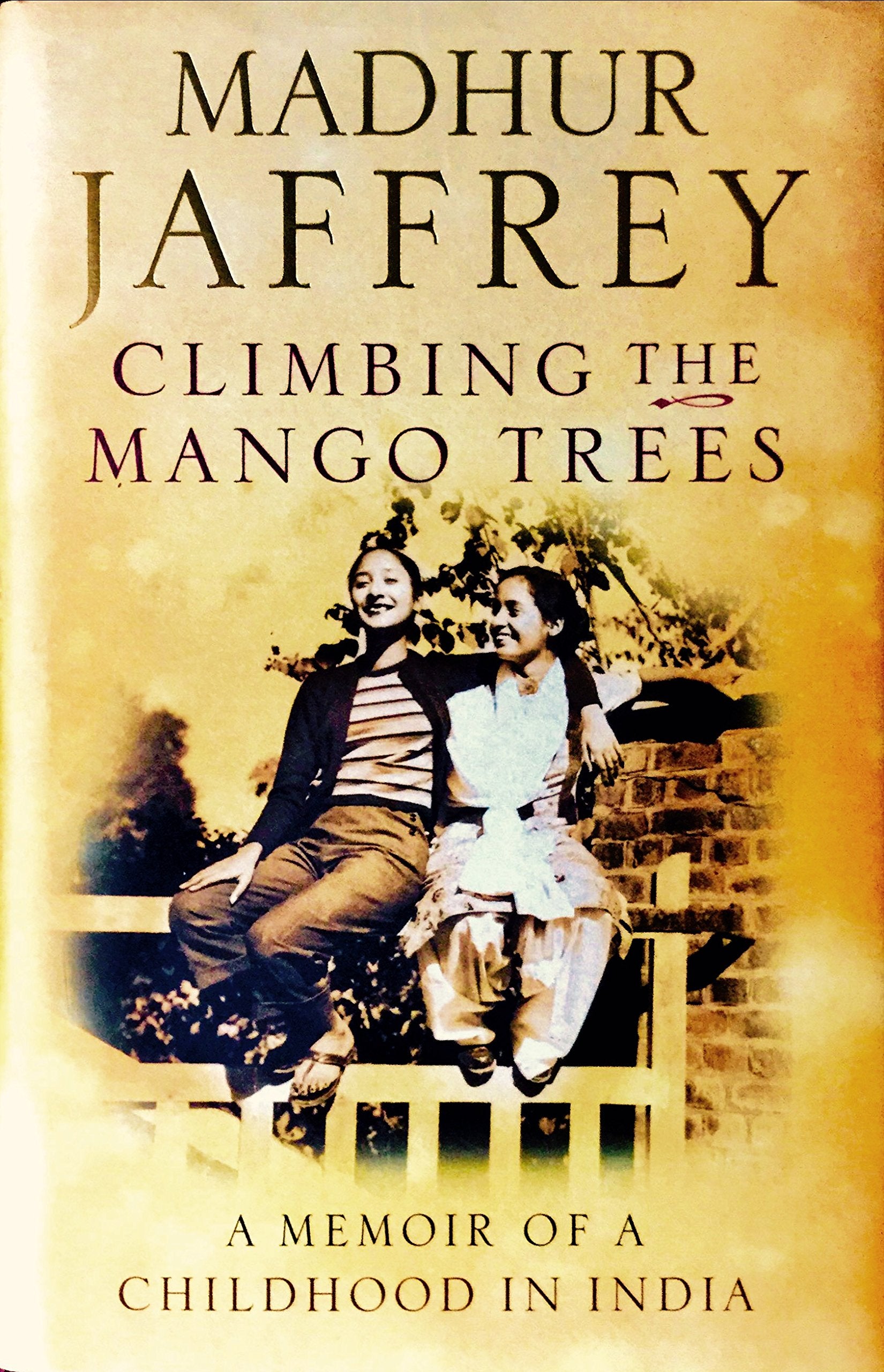 Climbing the Mango Trees: A Memoir of a Childhood in India Personalities