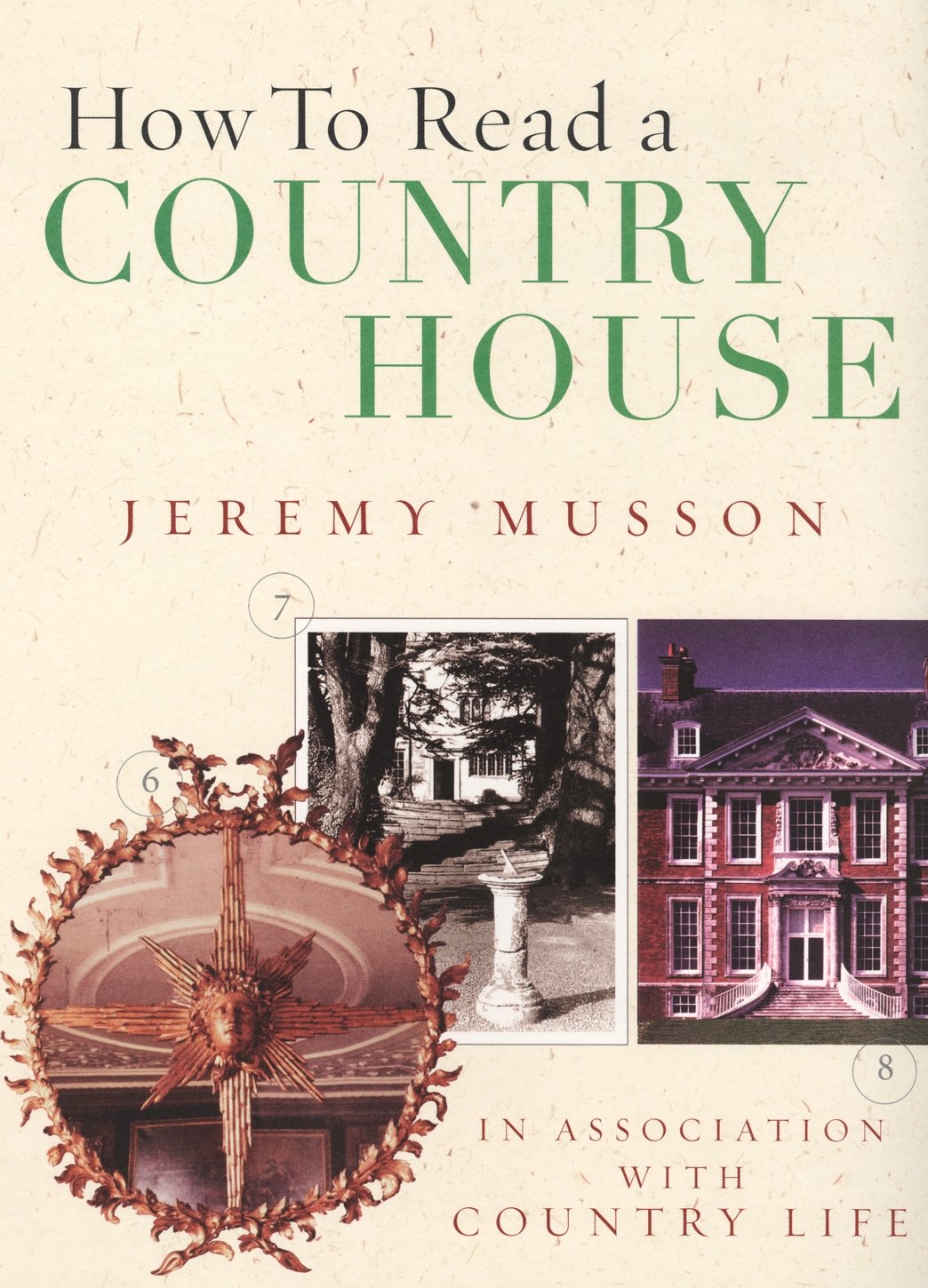 How To Read A Country House Architecture