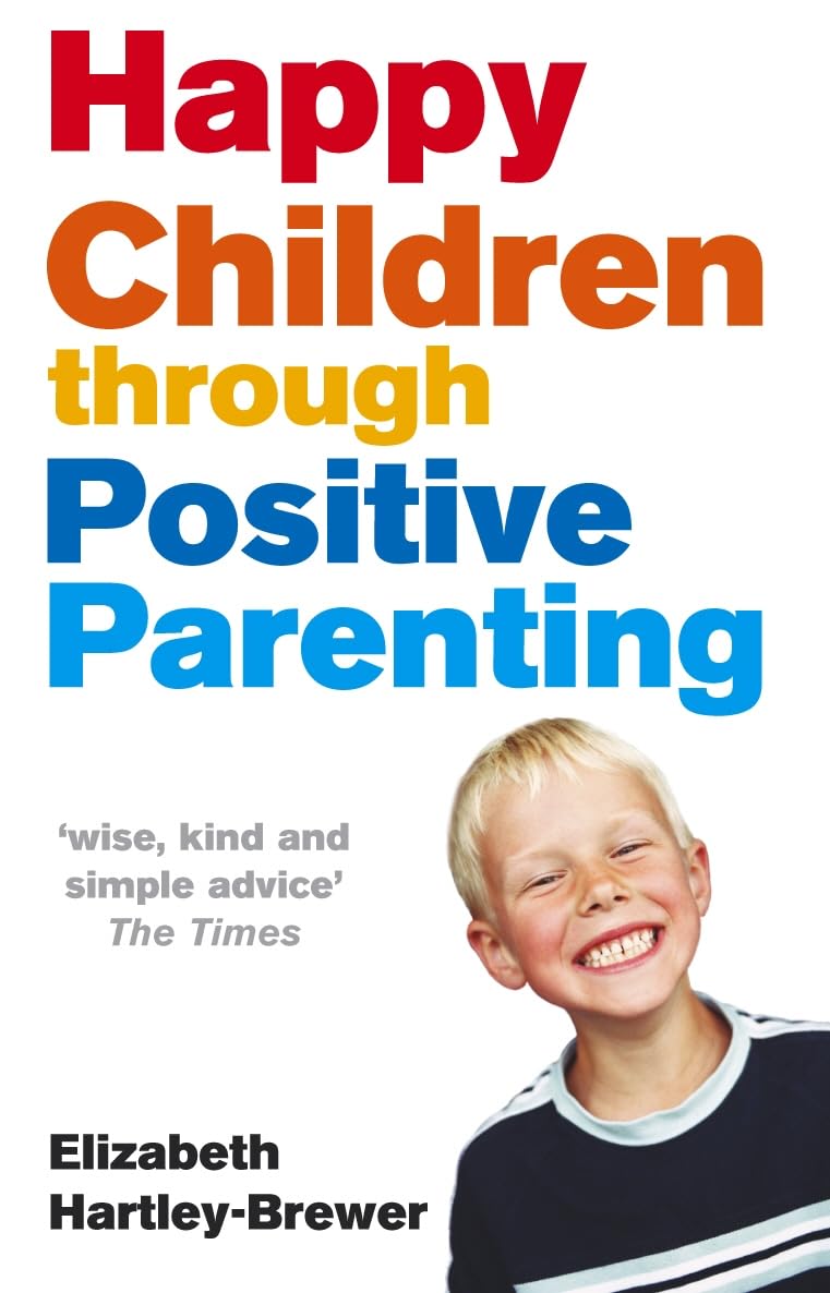Happy Children Through Positive Parentin Business, Finance & Career