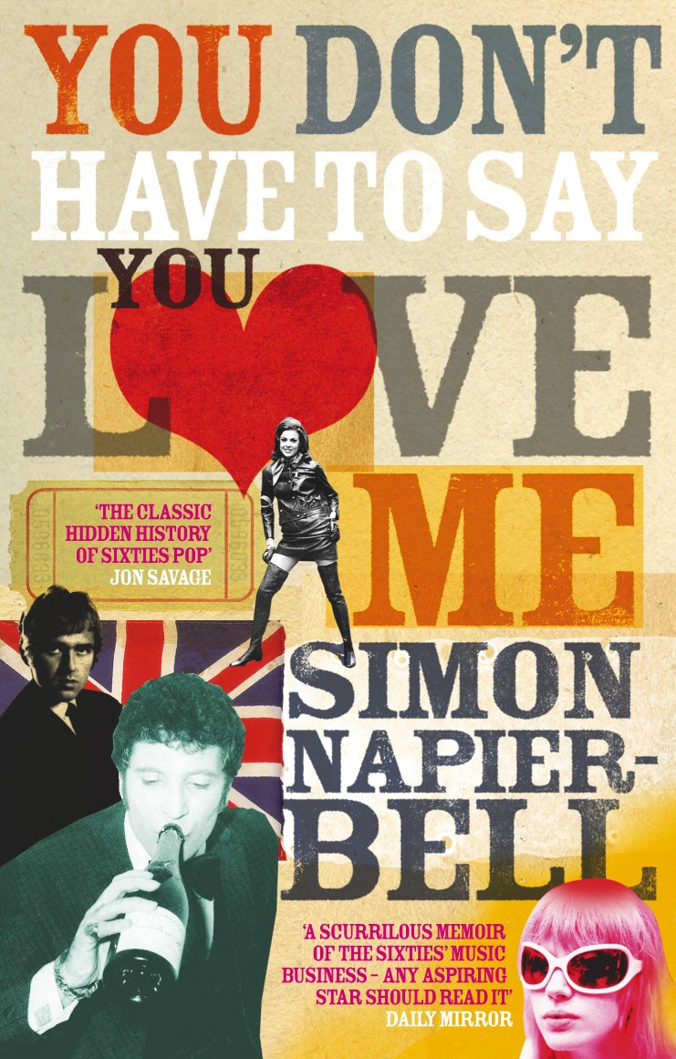You Don't Have To Say You Love Me book