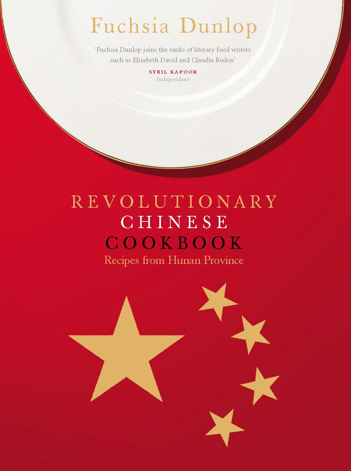 The Revolutionary Chinese Cookbook: an enticing and authentic guide to the culinary delights of Hunan Province Leisure, Home & Garden