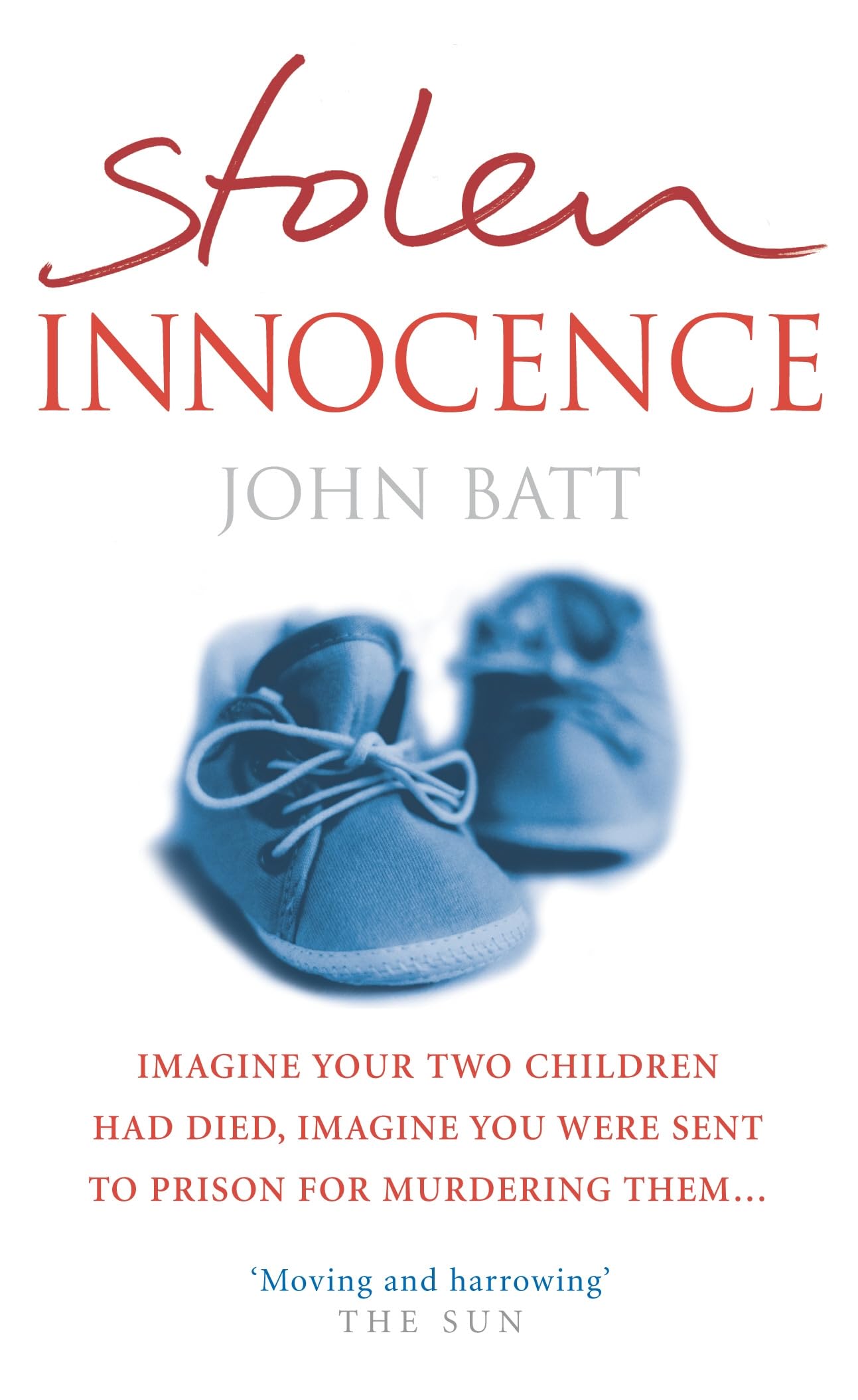 Stolen Innocence: A Mother's Fight for Justice Medicine