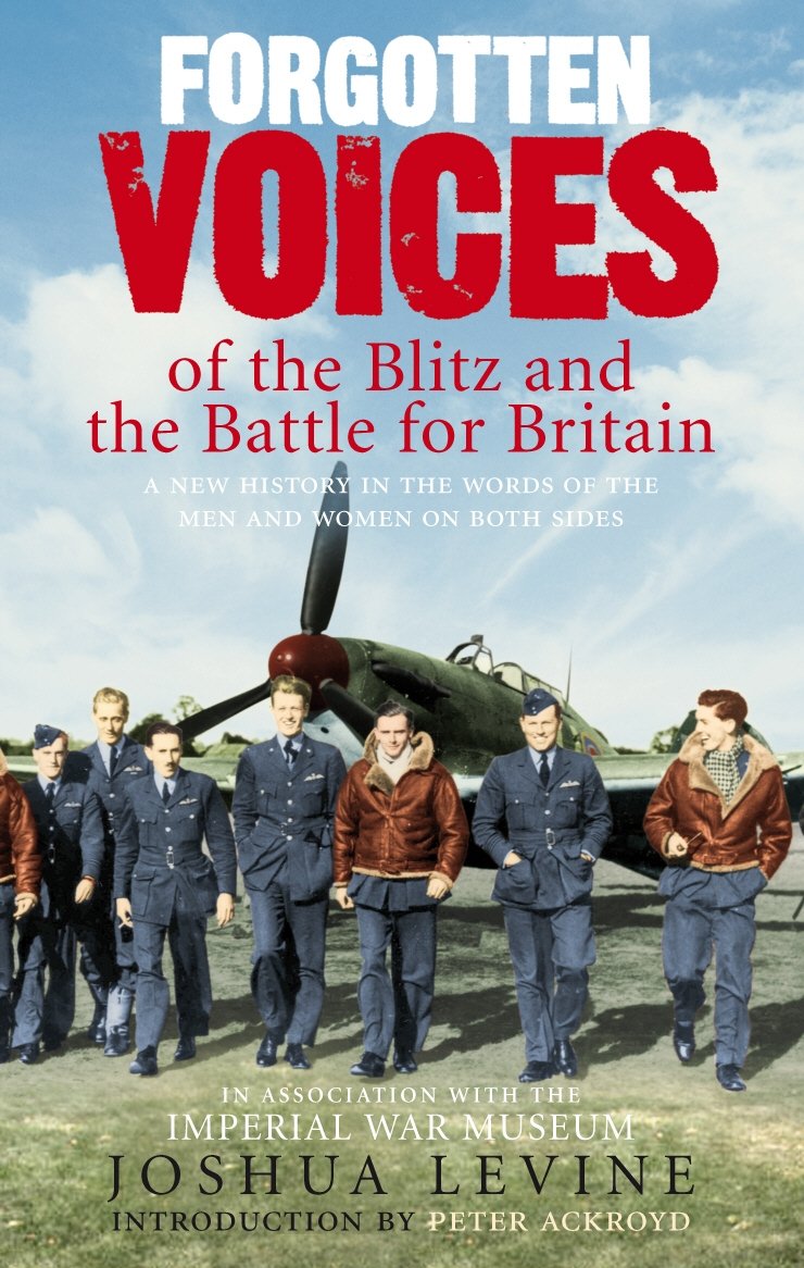 Forgotten Voices of the Blitz and the Battle For Britain German history