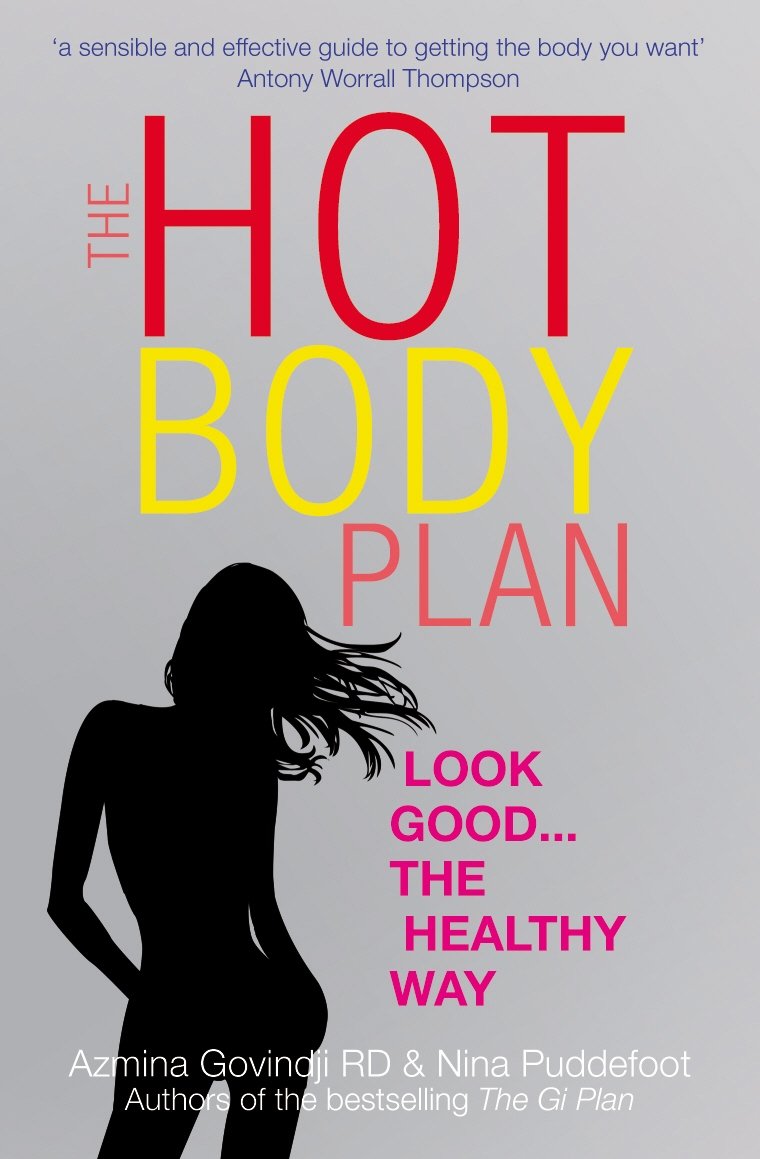 The Hot Body Plan: Look good...the healthy way Business, Finance & Career