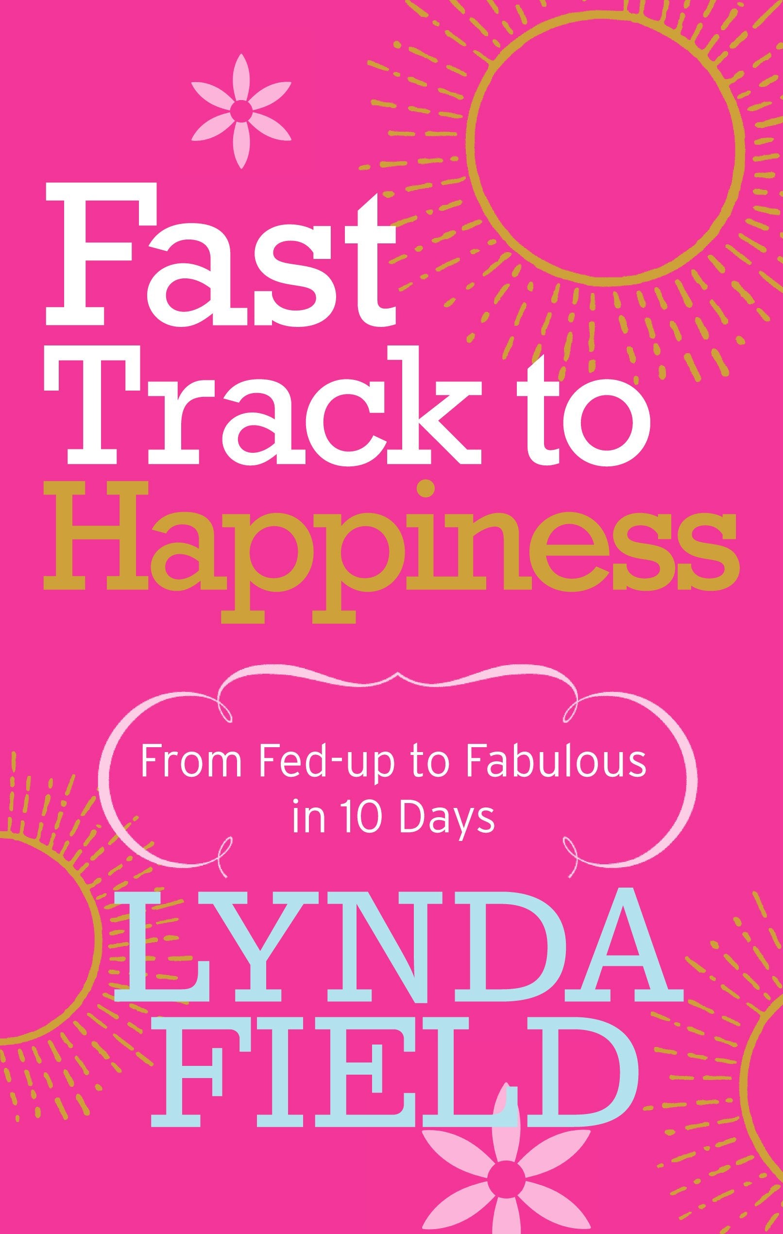 Product Image: Fast Track to Happiness