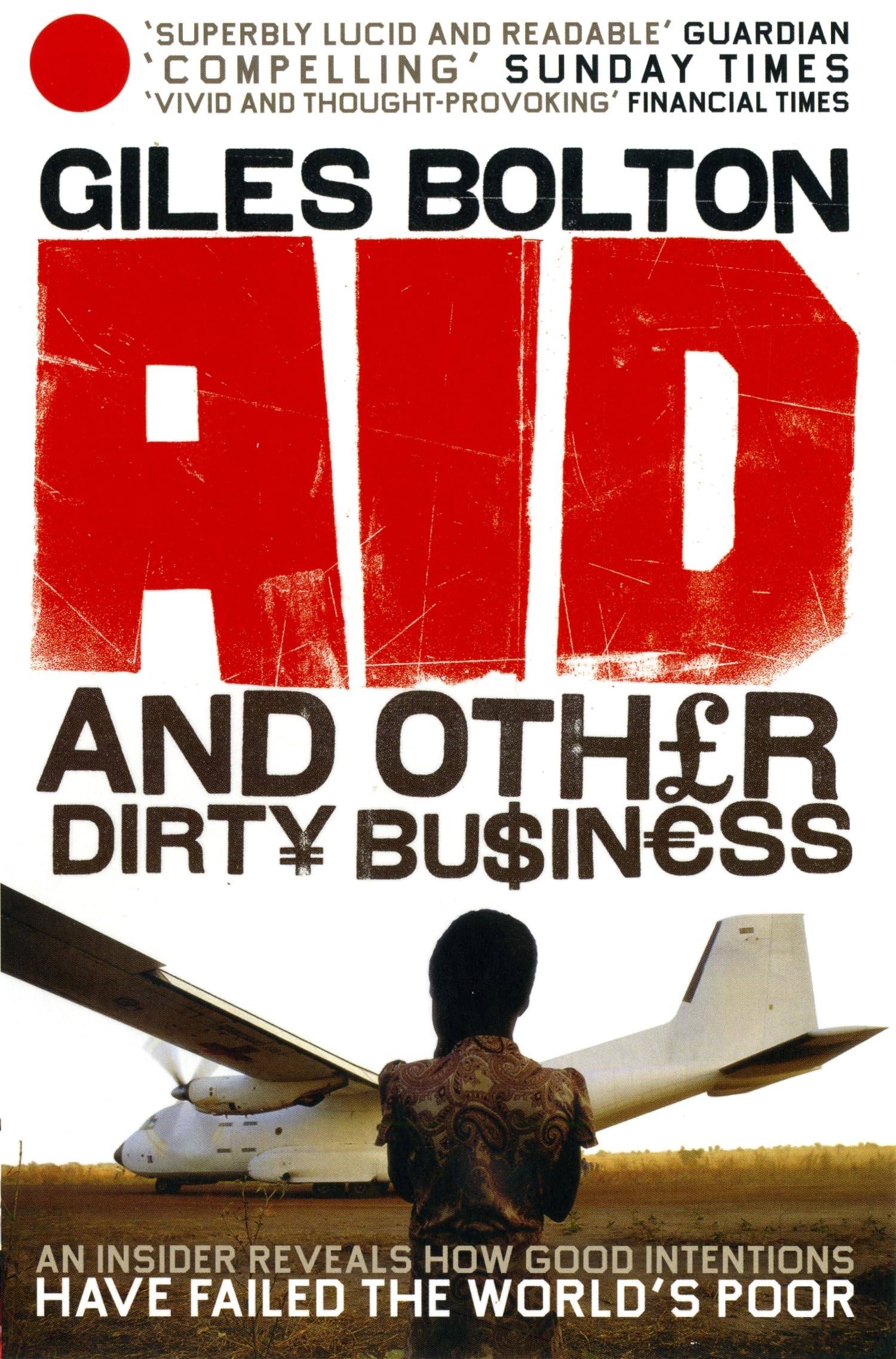 Aid and Other Dirty Business Books