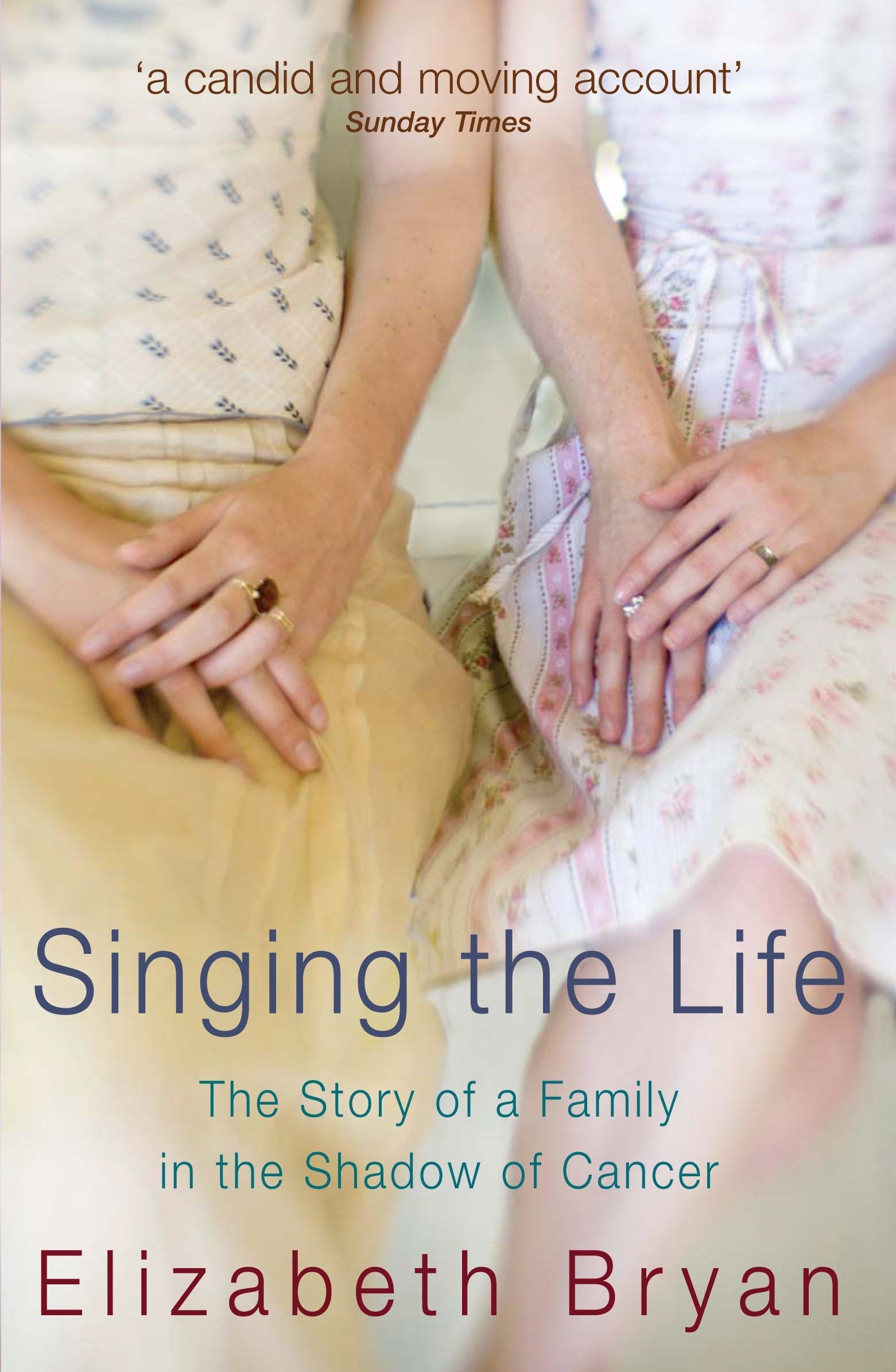Singing the Life: The story of a family living in the shadow of Cancer Sports Books