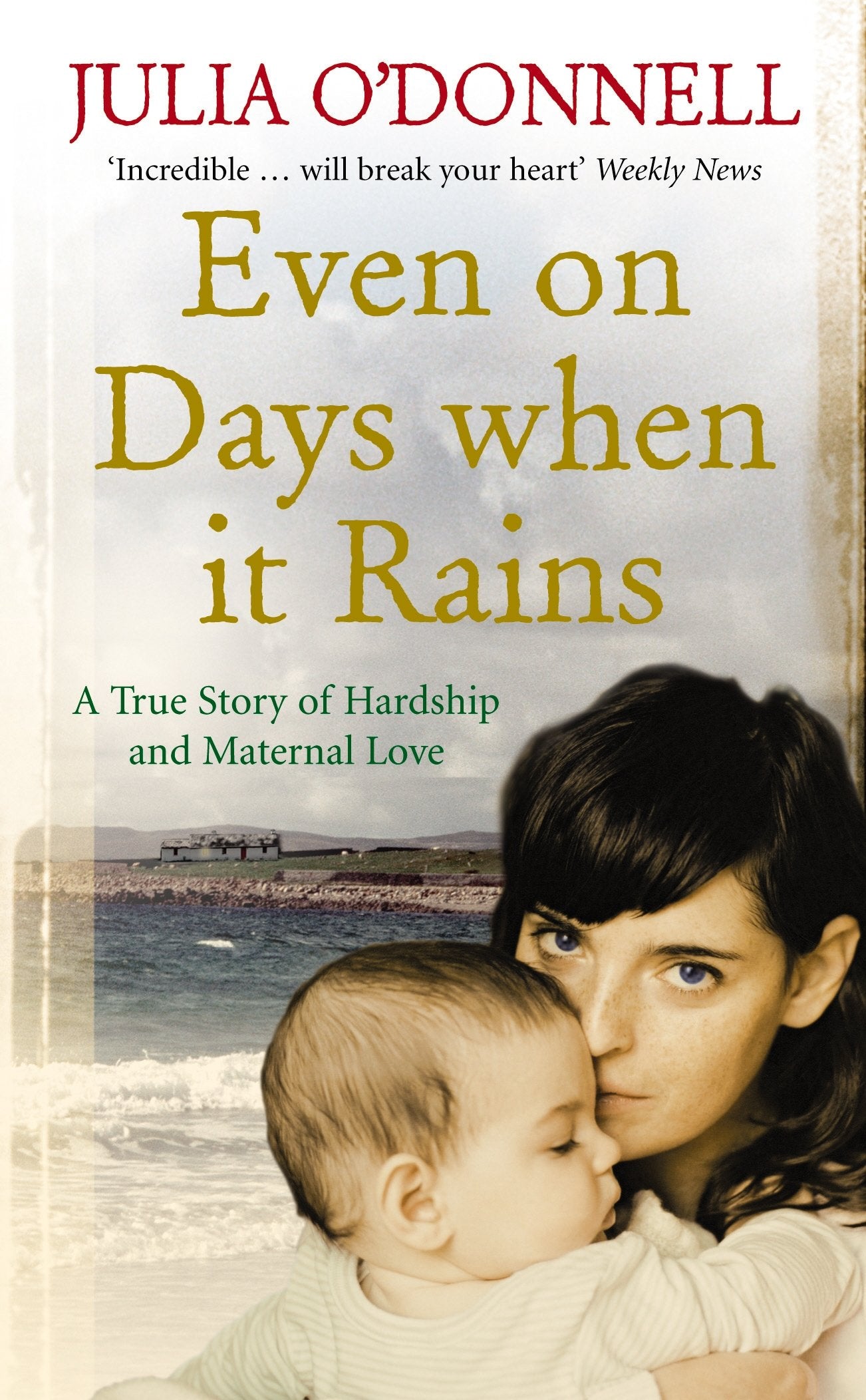 Product Image: Even on Days when it Rains