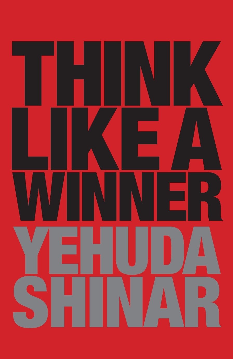 Think Like a Winner Business, Finance & Career