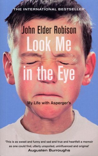 Look Me in the Eye: My Life with Asperger's book