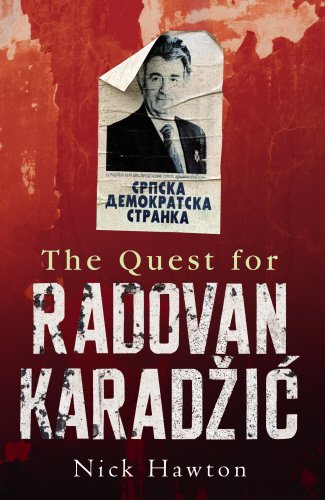 Product Image: The Quest For Radovan Karadzic