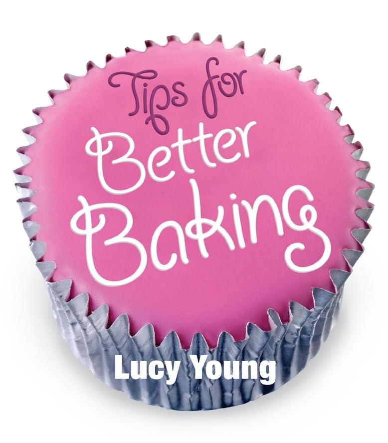 Tips for Better Baking Leisure, Home & Garden