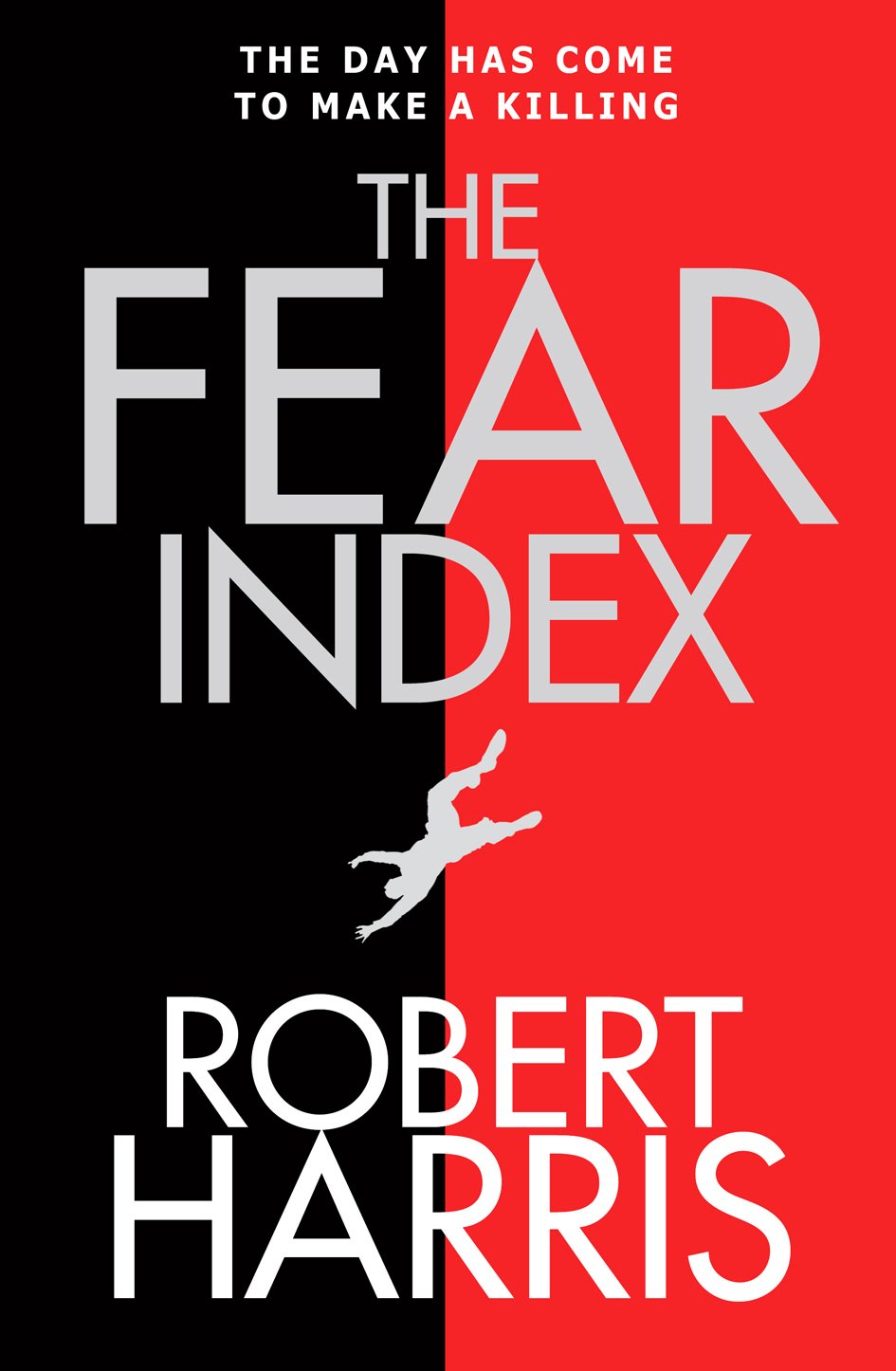 The Fear Index: The thrilling Richard and Judy Book Club pick Action & Adventure