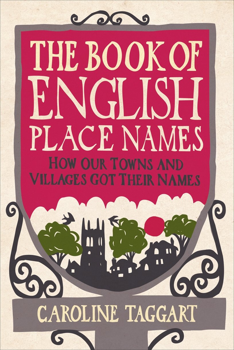 The Book of English Place Names Geology & Geography