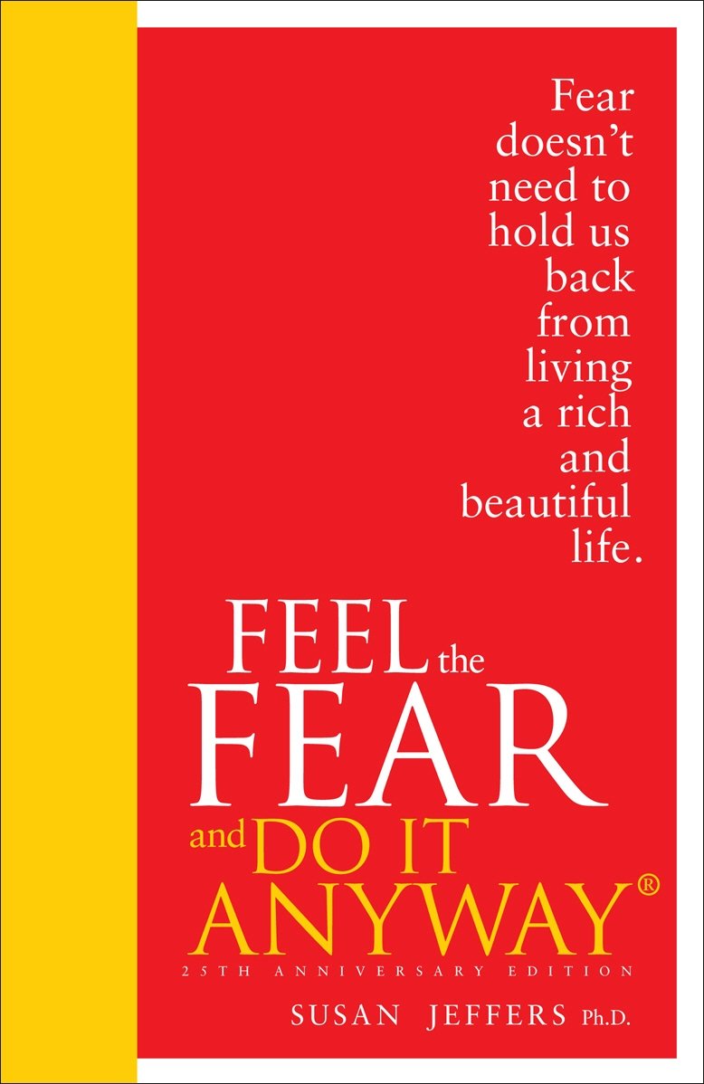 Feel The Fear And Do It Anyway Business, Finance & Career