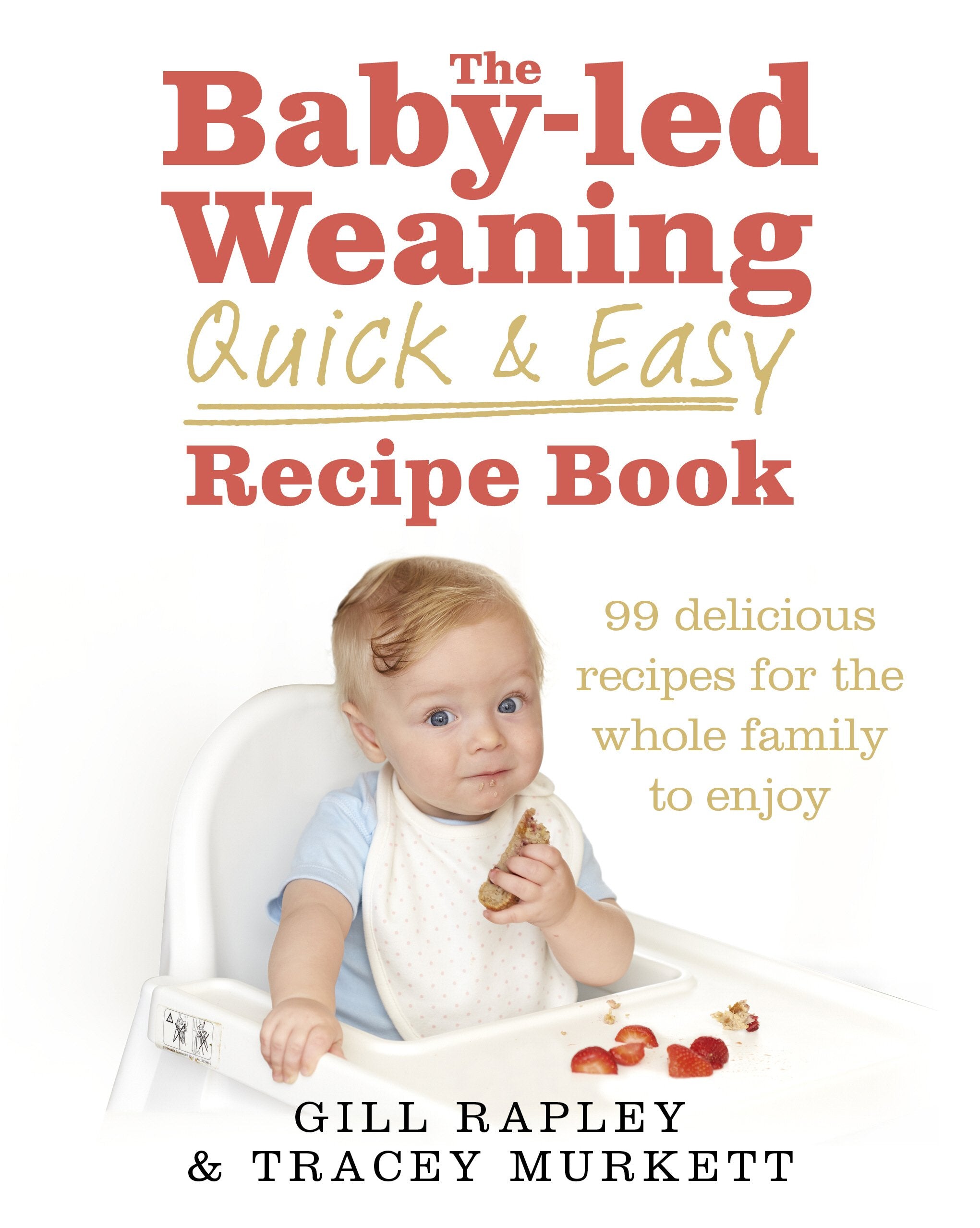 The Baby-led Weaning Quick and Easy Recipe Book Leisure, Home & Garden