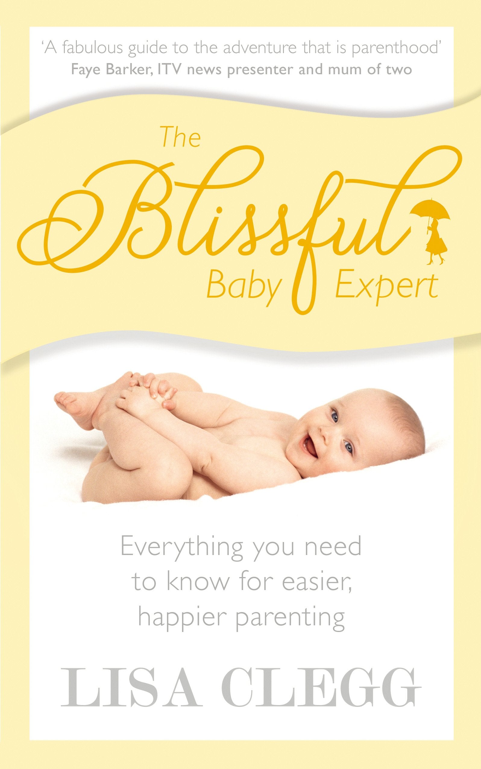 The Blissful Baby Expert Parents & Children