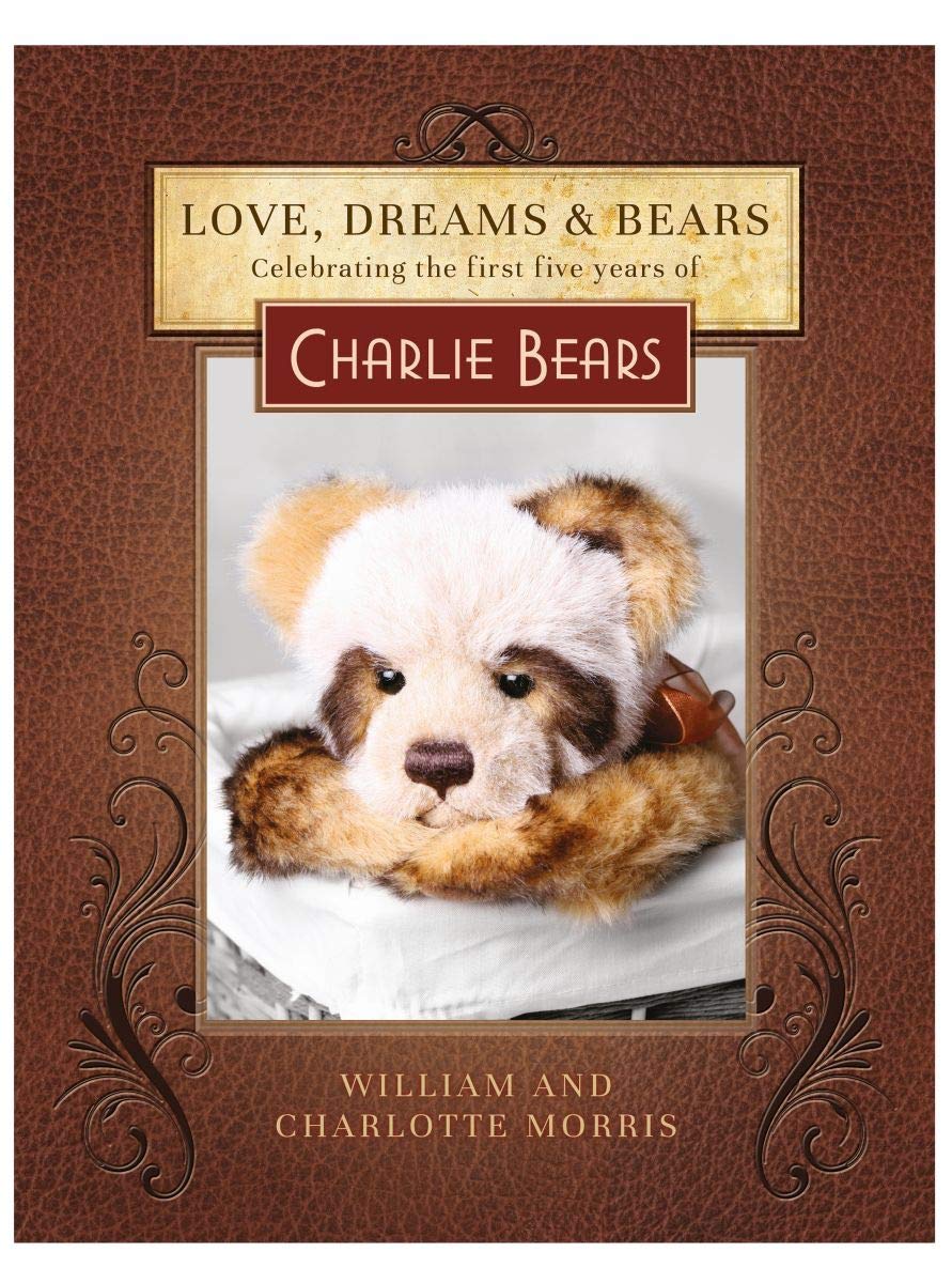 Buch von Charlie Bears - Love, Dreams & Bears 1. Ausgabe Fester Bucheinband Books