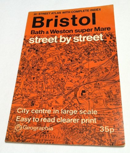 Bristol, Bath and Weston-super-Mare Street by Street Atlas book