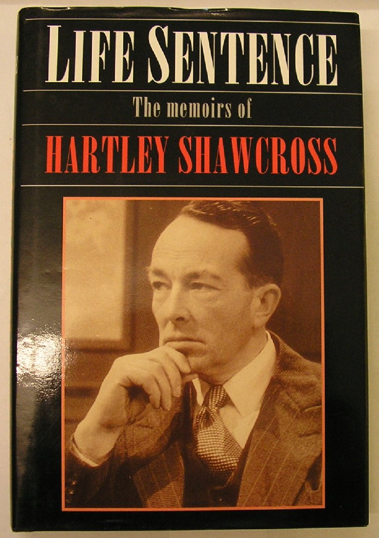 Life Sentence: Memoirs of Hartley Shawcross book