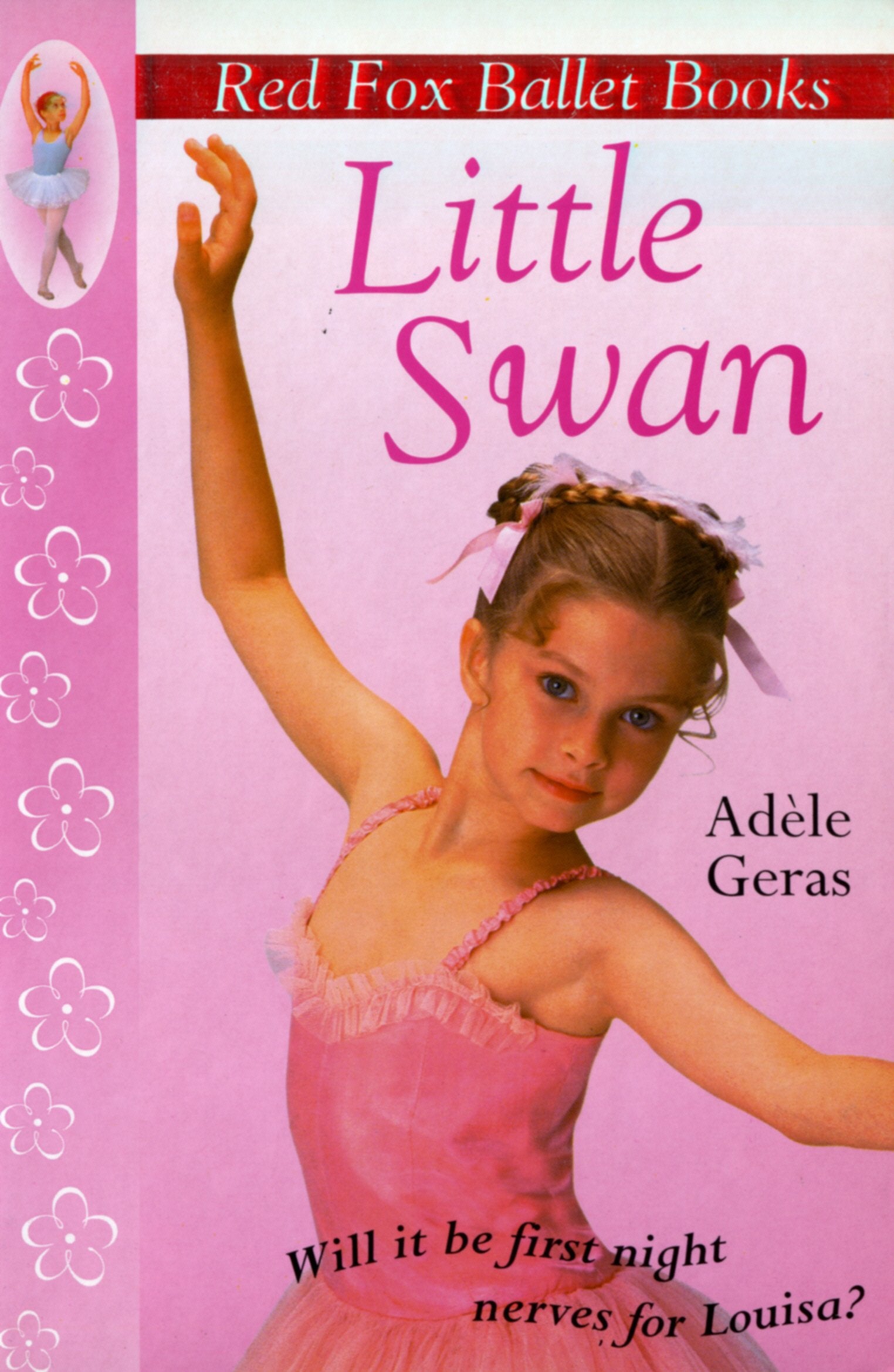 Little Swan: Red Fox Ballet Book 1 (Little Swan Ballet, 1) Non-fiction