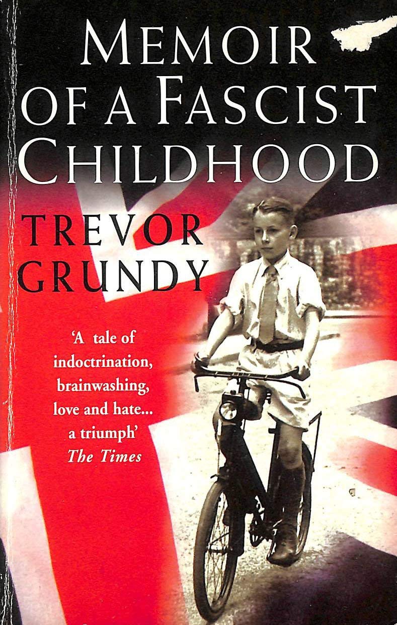 Memoir of a Fascist Childhood: A Boy in Mosley's Britain Science