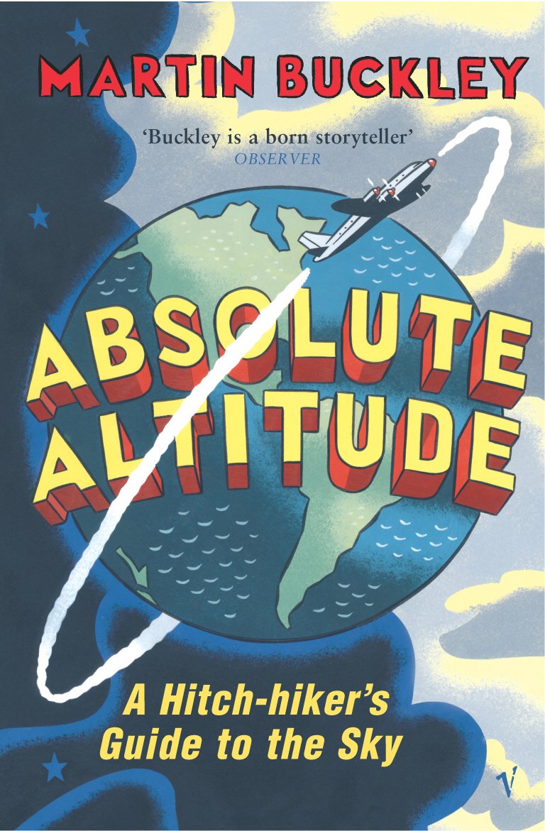 Absolute Altitude: A Hitch-hiker's Guide to the Sky Leisure, Home & Garden