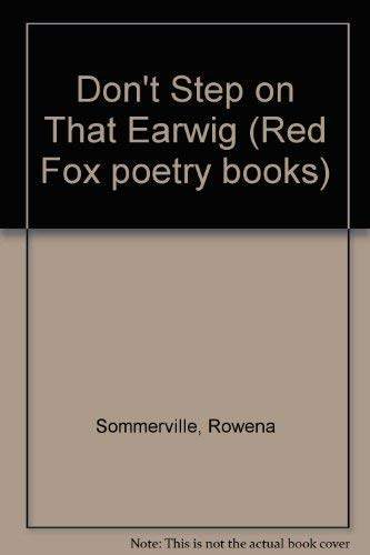 Don't Step on That Earwig (Red Fox poetry books) Novels & Short Stories