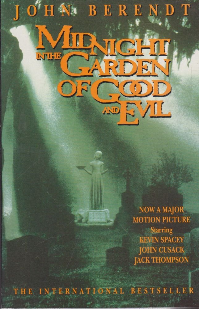Midnight In The Garden Of Good And Evil: A Savannah Story Politics & Society