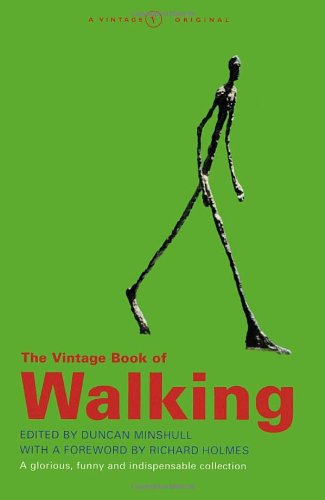 The Vintage Book Of Walking Contemporary literature