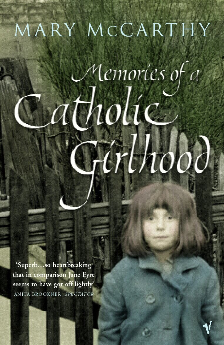Memories Of A Catholic Girlhood book