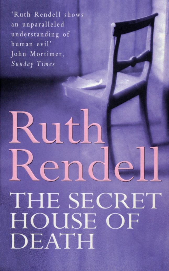 The Secret House Of Death: a compelling psychological thriller from the award-winning queen of crime, Ruth Rendell Contemporary literature Books