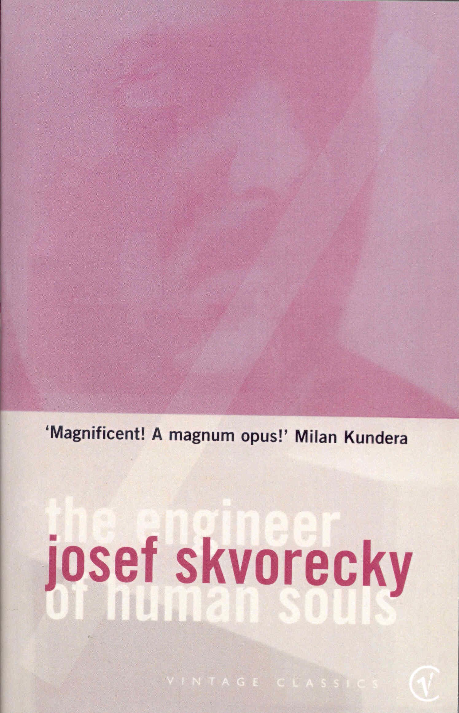 The Engineer Of Human Souls: An Entertainment on the Old Themes of Life,Women,Fate,Dreams,the Working Class, Secret Agents,Love and Death Contemporary literature Books