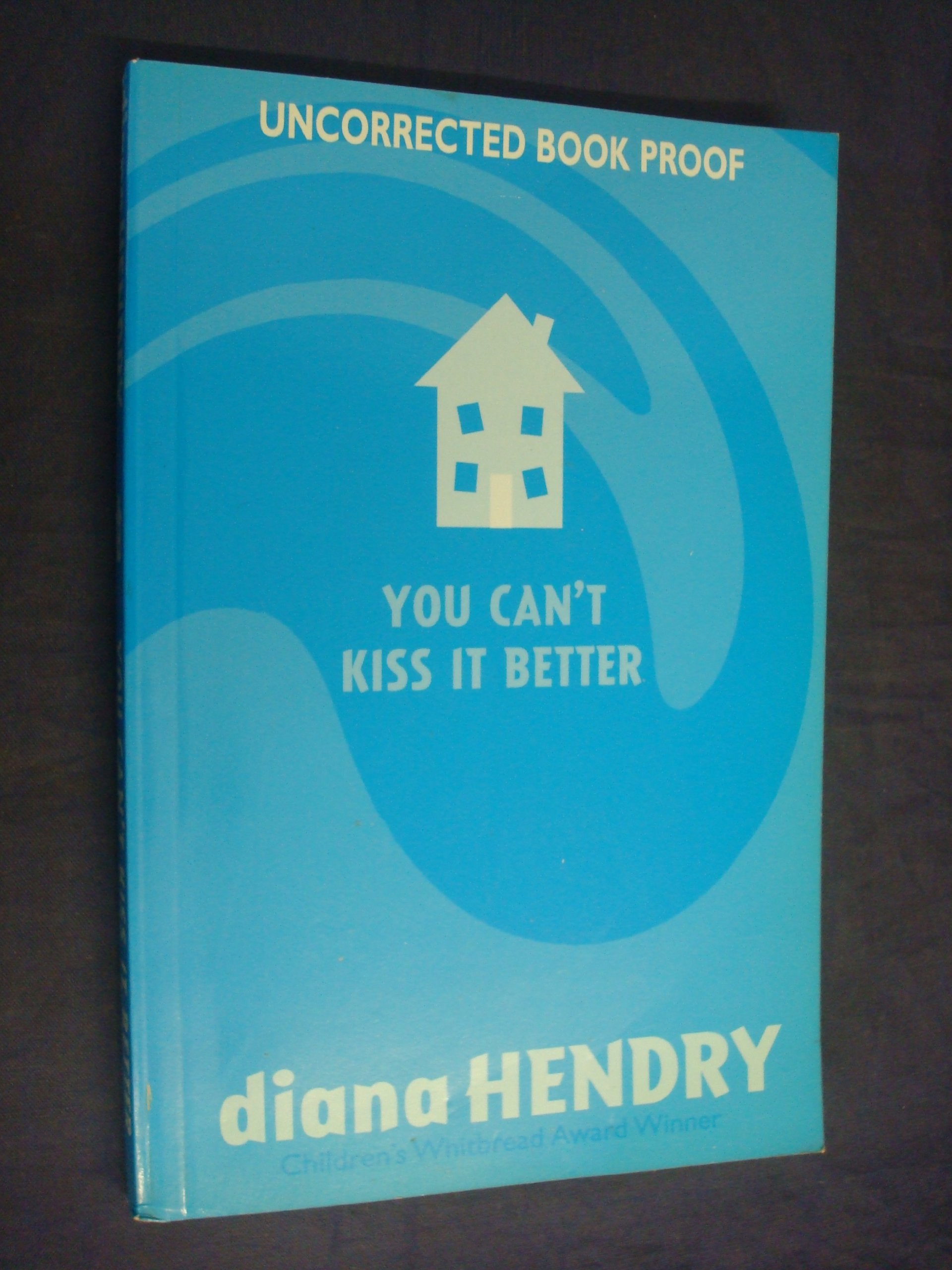 You Can't Kiss It Better Novels & Short Stories