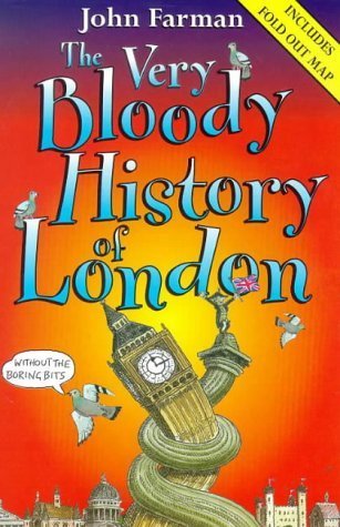 The Very Bloody History Of London Non-fiction