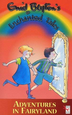 Enid Blyton's Enchanted Tales - Adventures In Fairyland Fairy Tales & Legends