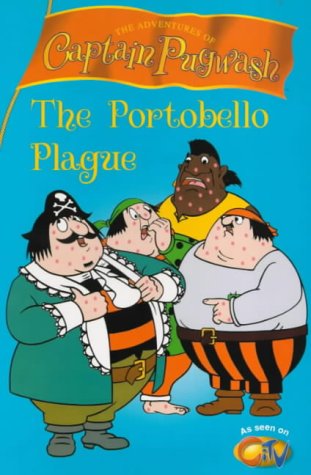 Captain Pugwash - The Portobello Plague Novels & Short Stories