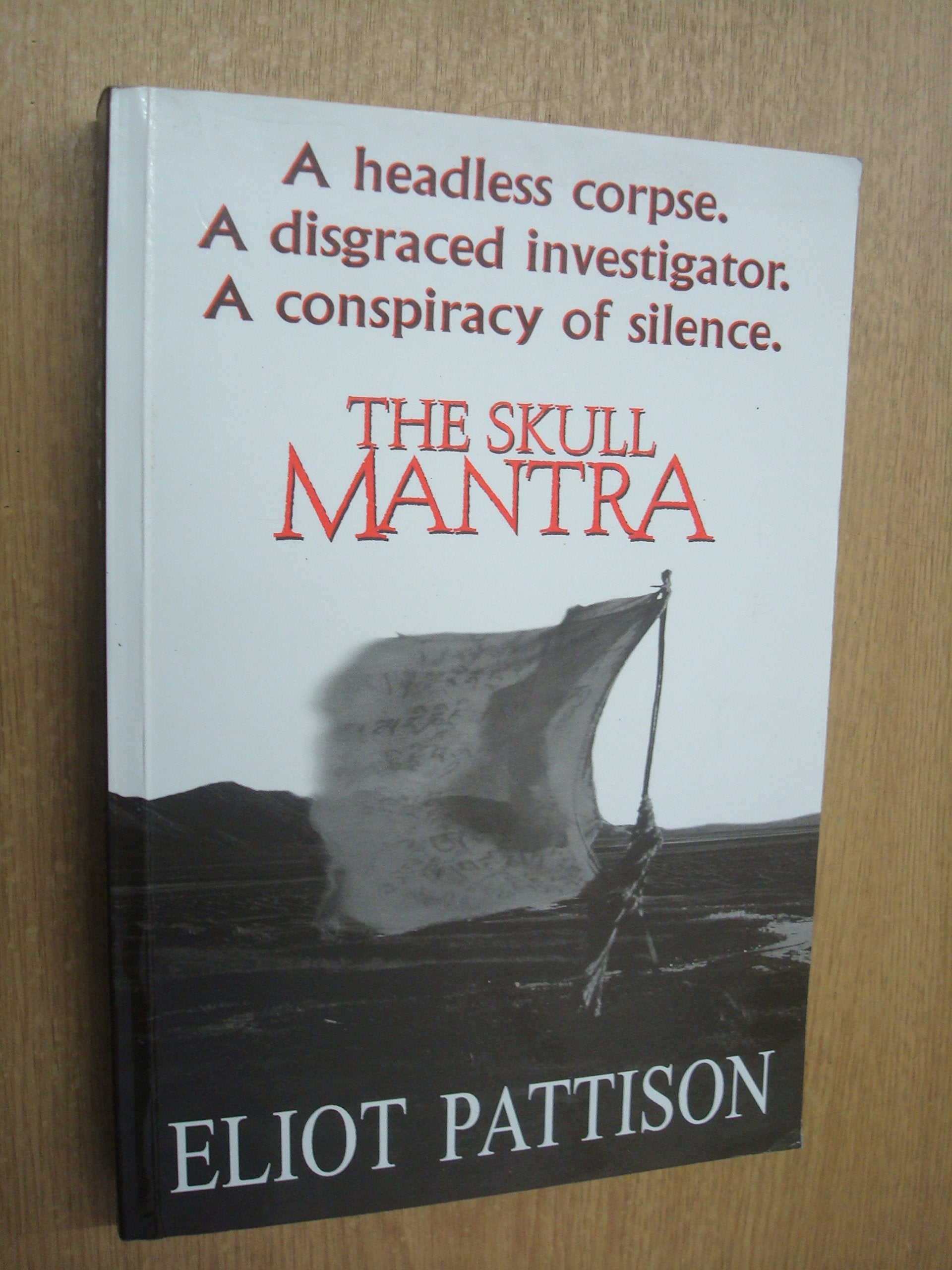 The Skull Mantra: Winner of the Edgar Allan Poe Award 2000, Category Best First Novel Contemporary literature