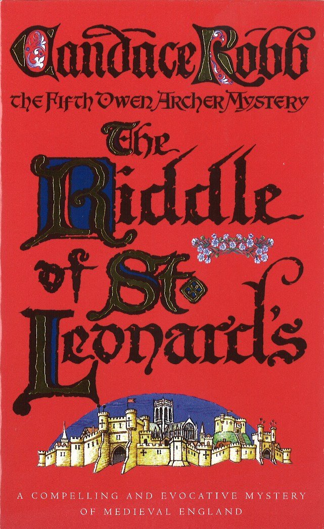 The Riddle Of St Leonard's: (The Owen Archer Mysteries: book V): a compelling and evocative Medieval murder mystery… Action & Adventure