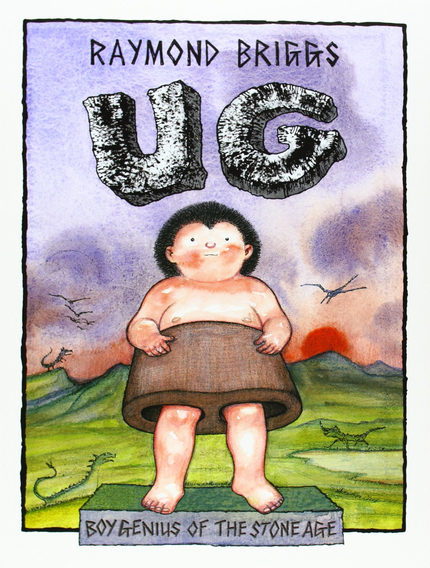 Ug : Boy Genius Of The Stone Age And His Search For Soft Trousers Non-fiction