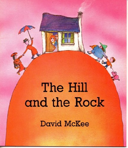 The Hill and the Rock (Red Fox picture books) Novels & Short Stories