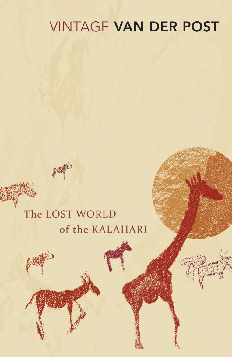 The Lost World of the Kalahari: With 'The Great and the Little Memory' General education