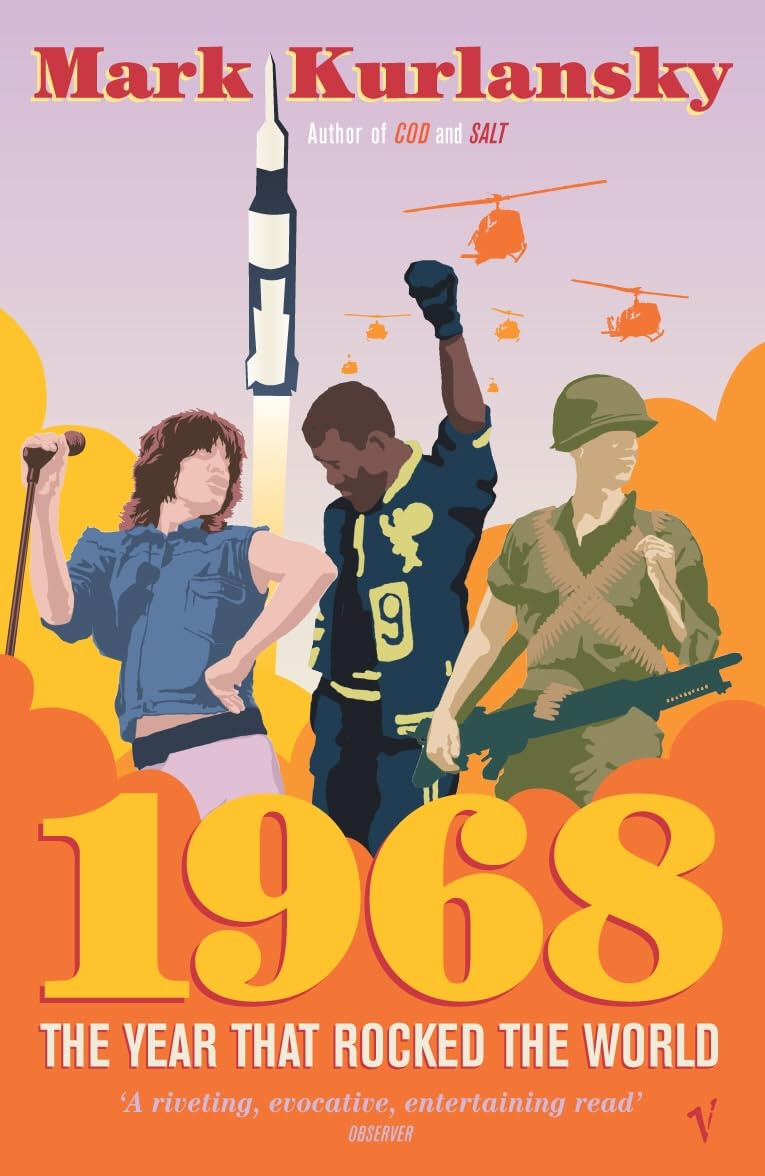 1968: The Year that Rocked the World General education
