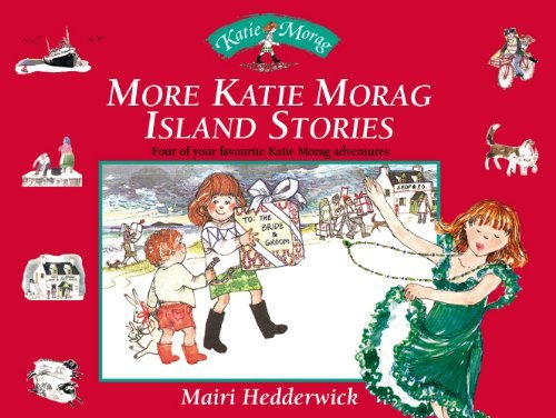 More Katie Morag Island Stories Novels & Short Stories