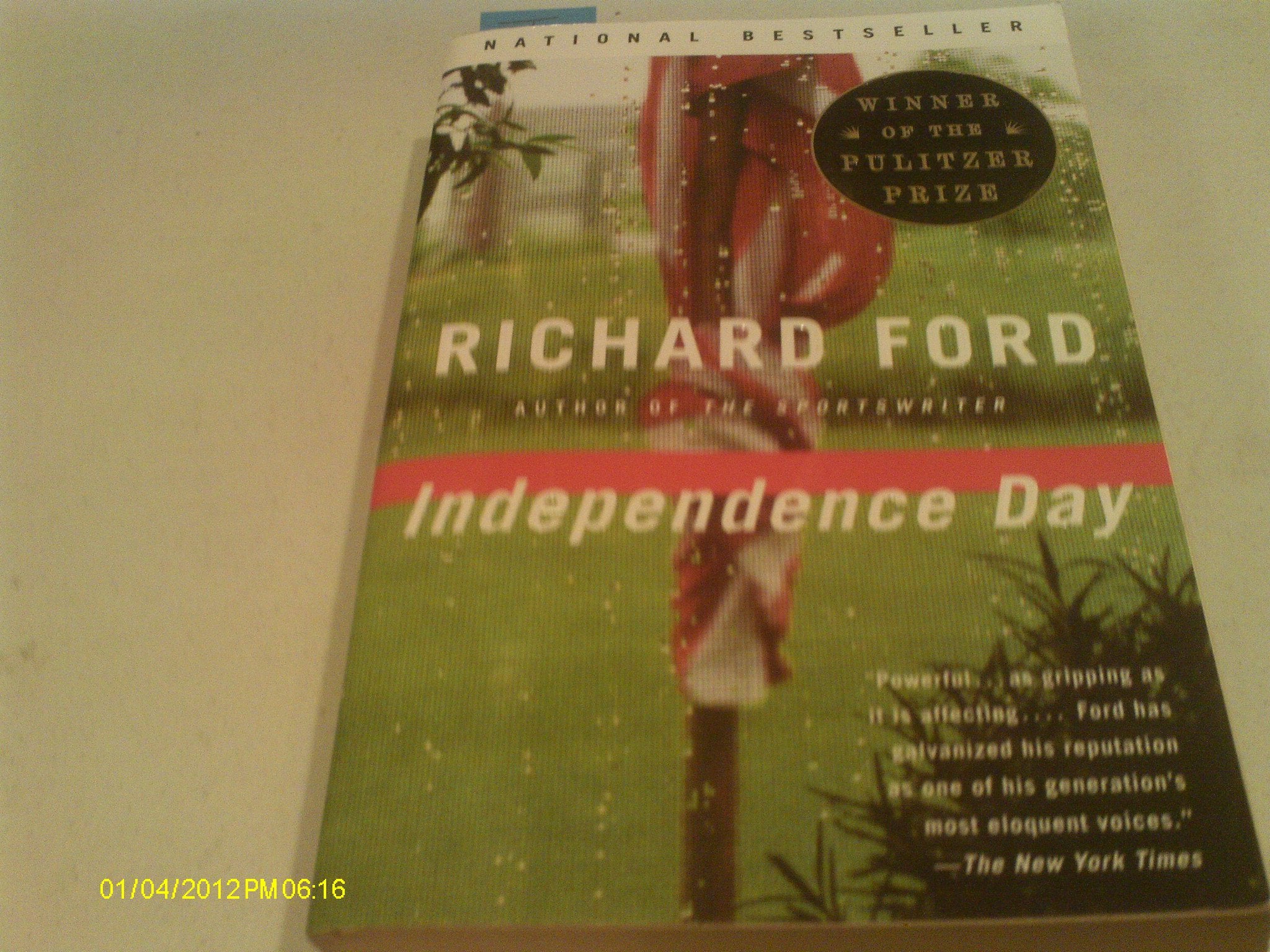 Independence Day: Winner of the PEN/Faulkner Award 1996 Contemporary literature