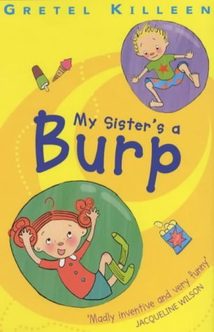 My Sister's a Burp Novels & Short Stories
