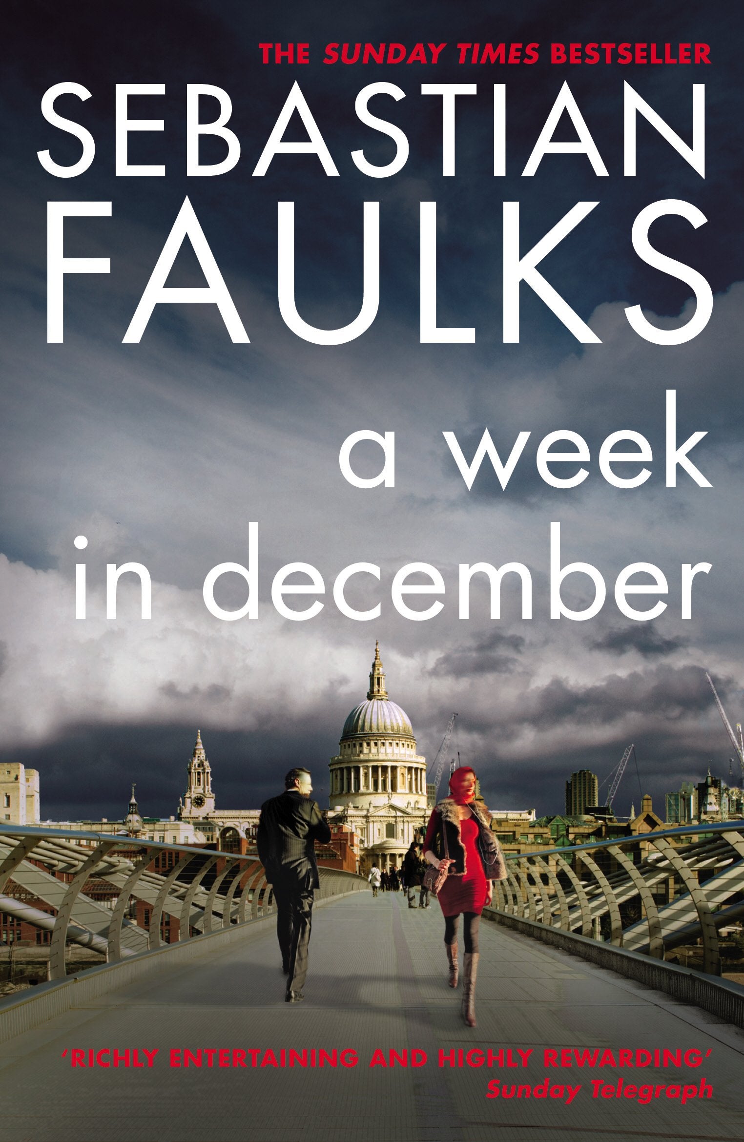 A Week in December: Sebastian Faulks Contemporary literature